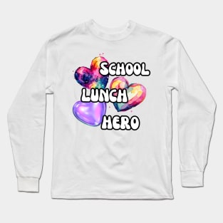 School hero day Long Sleeve T-Shirt